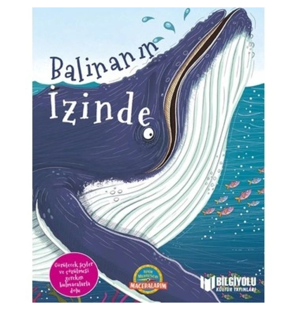 Balinanın İzinde Büyük Boy Ciltli Bilgiyolu