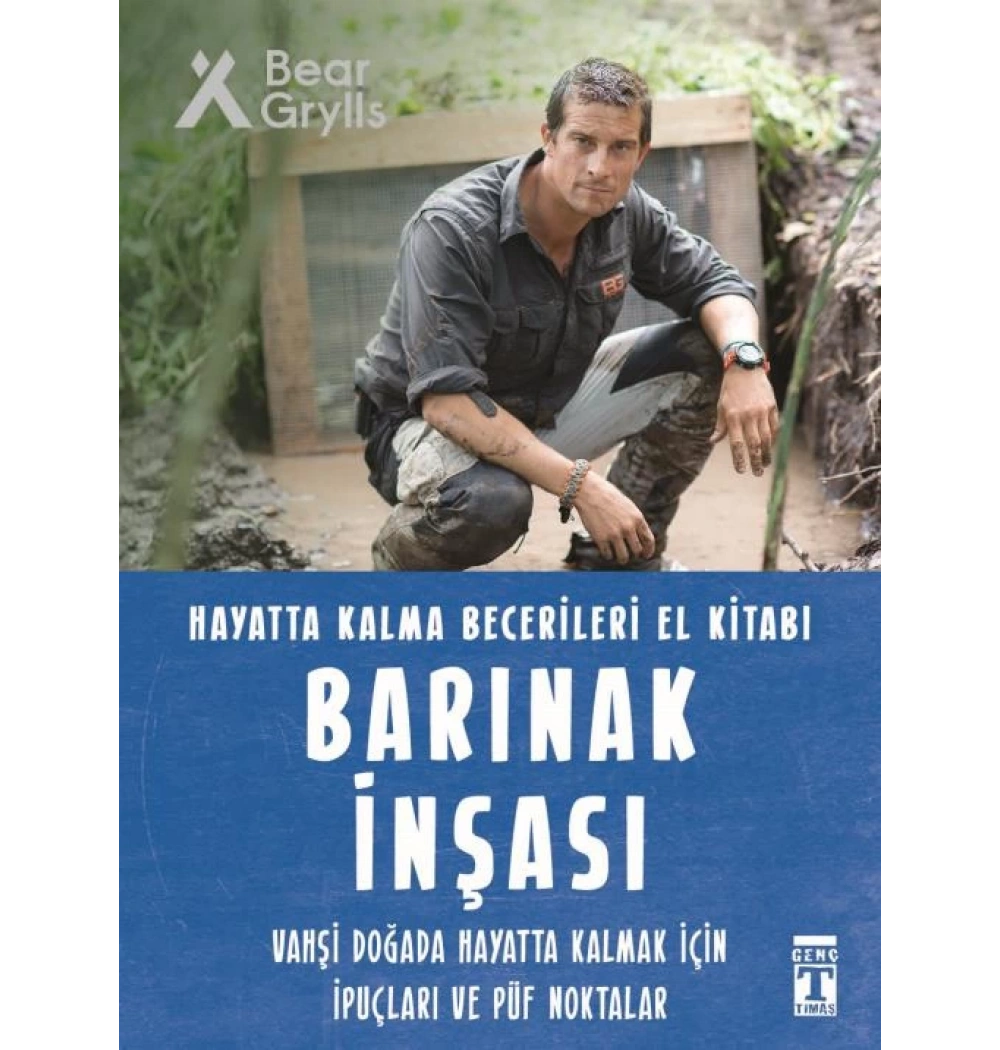 Barınak İnşası Bear Grylls Timaş