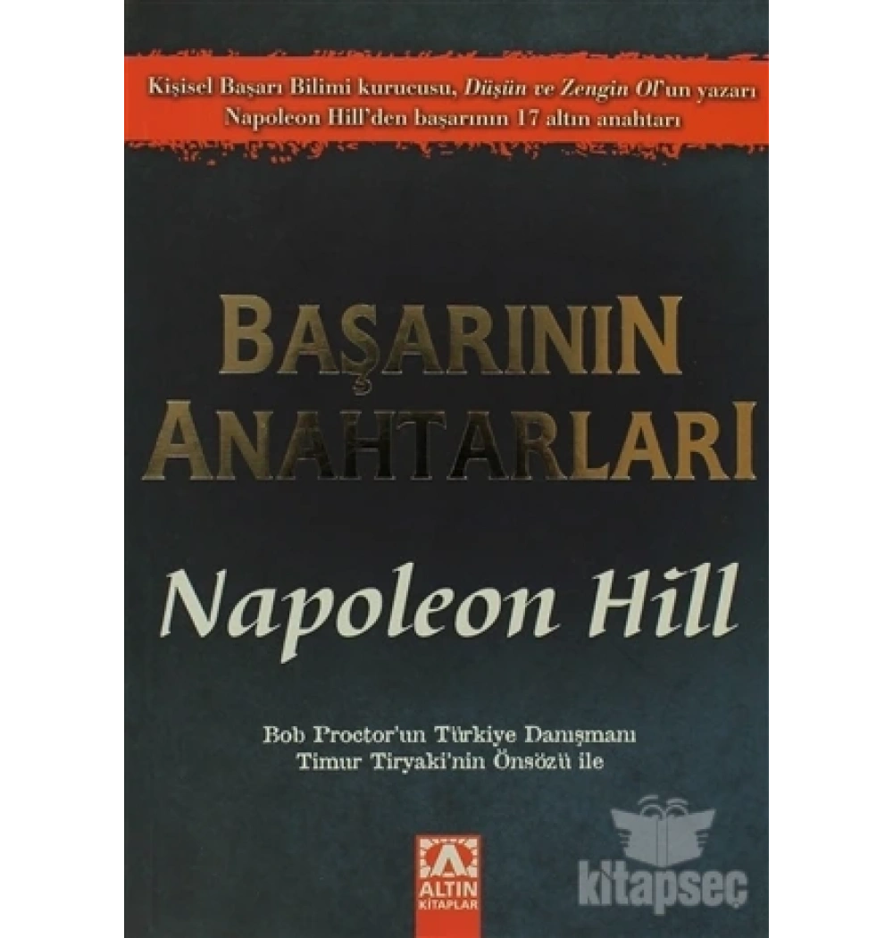BAŞARININ ANAHTARLARI NAPOLEON HİLL ALTIN KİTAPLAR