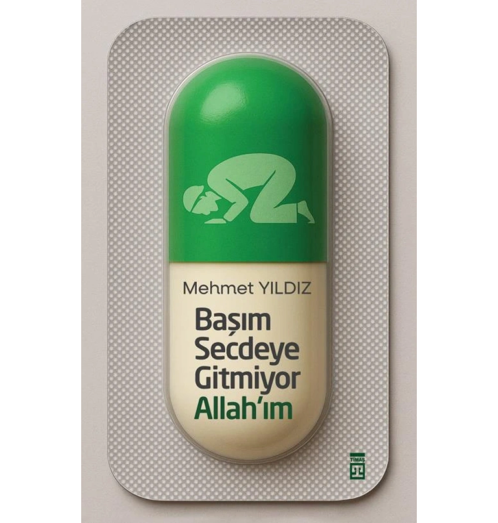 Başım Secdeye Gitmiyor Allahım Mehmet Yıldız Timaş