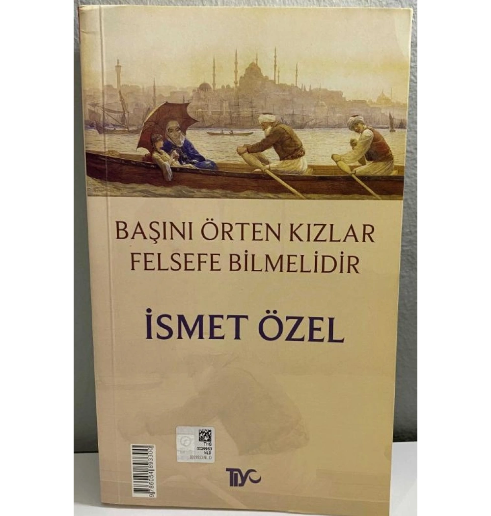Başını Örten Kızlar Felsefe Bilmelidir İsmet Özel