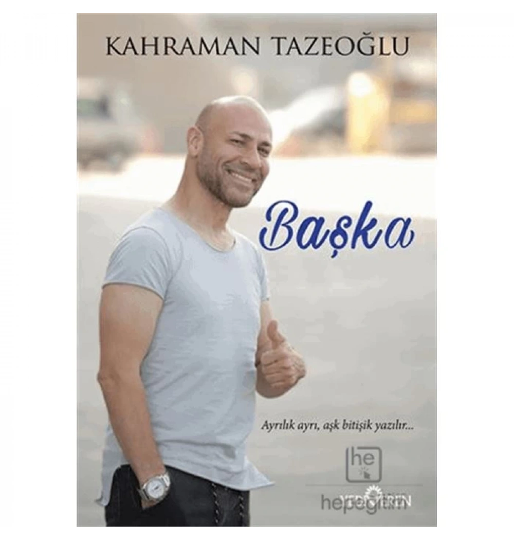 Başka Kahraman Tazeoğlu Yediveren