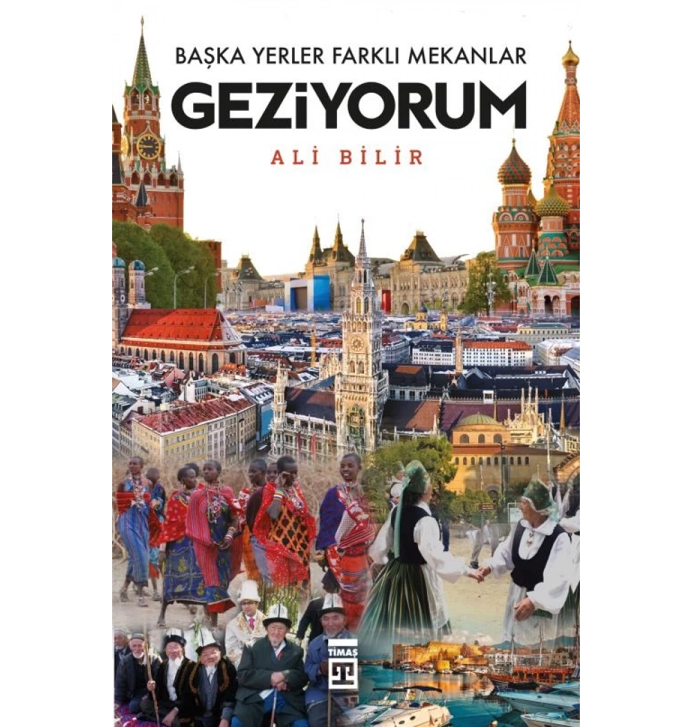 Başka Yerler Farklı Mekanar Geziyorum. Ali Bilir
