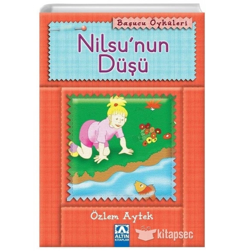 BAŞUCU ÖYKÜLER NİLSUNUN DÜŞÜ - ALTIN KİTAPLAR
