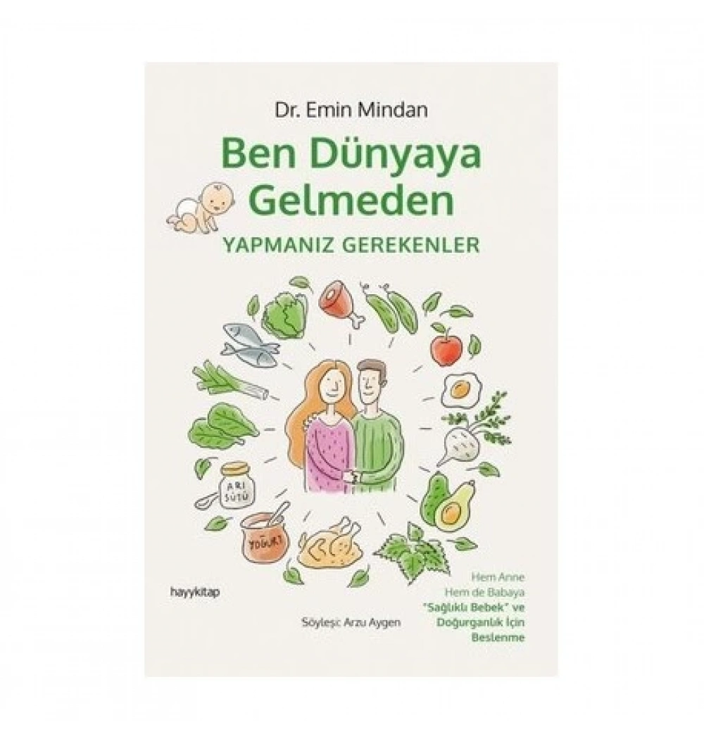 Ben Dünyaya Gelmeden Yapmanız Gerekenler Emin Mindan Hayykitap