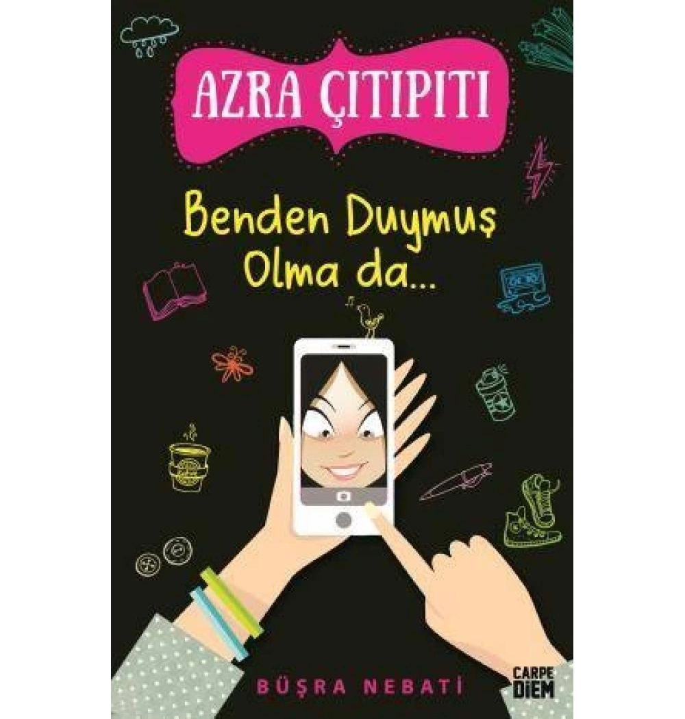 Benden Duymuş Olma Da Azra Çıtı Pıtı Büşra Nebati Carpediem