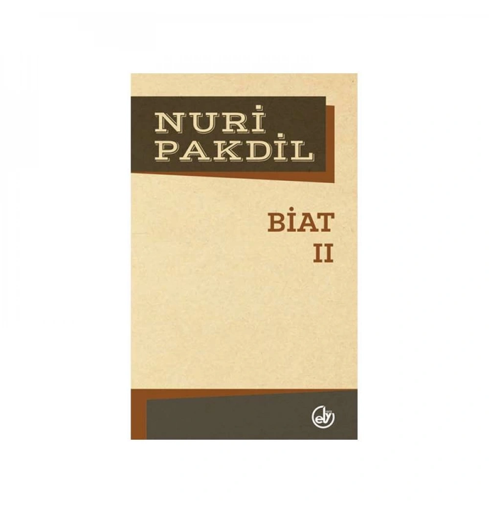 Biat -2 Nuri Pakdil Edebiyat Dergisi