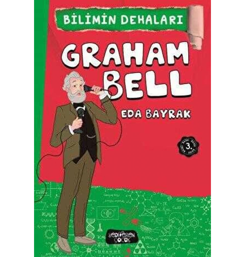 Bilimin Dehaları Graham Bell Yediveren