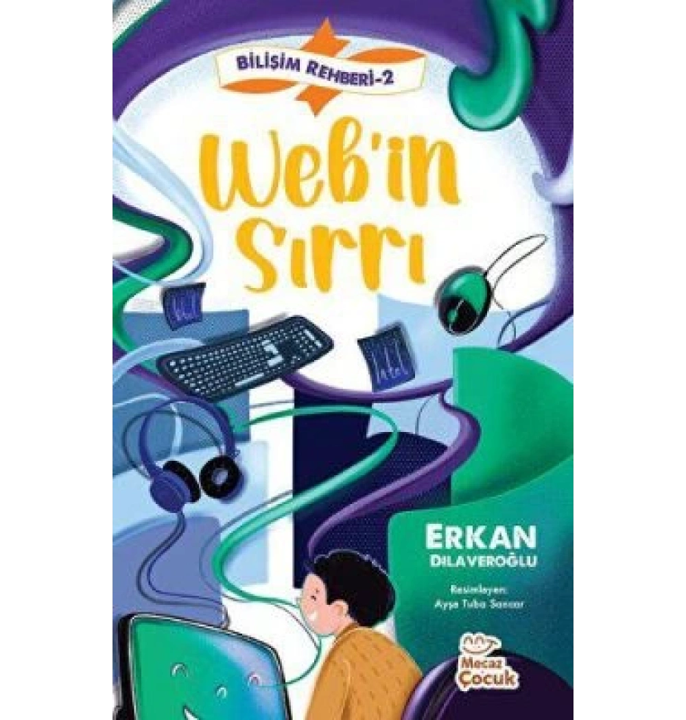 BİLİŞİM REHBERİ 2 WEBİN SIRRI ERKAN DİLAVEROĞLU MECAZ ÇOCUK