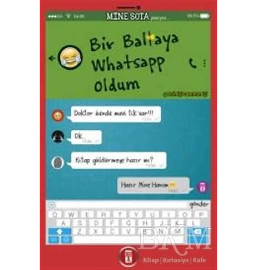 Bir Baltaya Whatsapp Oldum Genç Timaş
