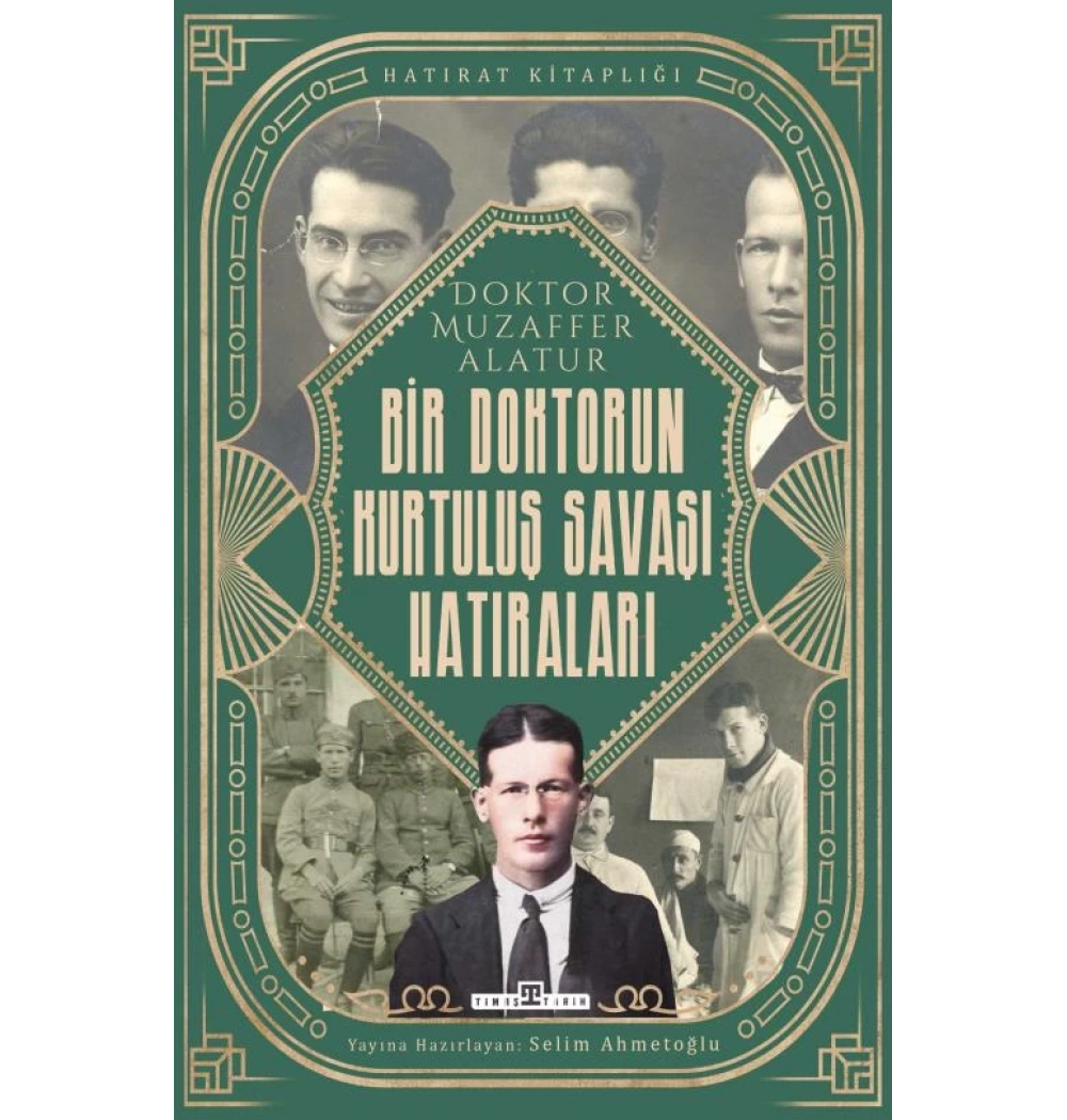 Bir Doktorun Kurtuluş Savaşı Hatıraları Timaş