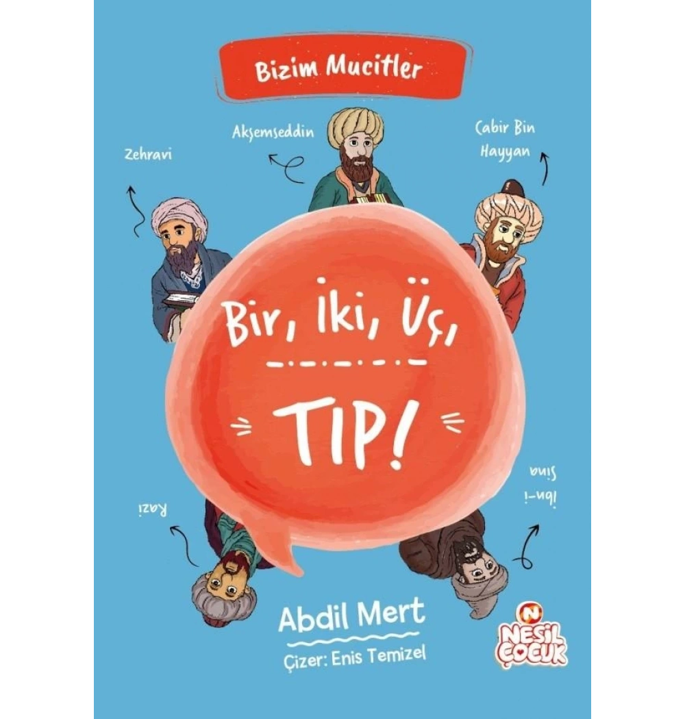 Bir İki Üç Tıp Abdil Mert Nesil Çocuk