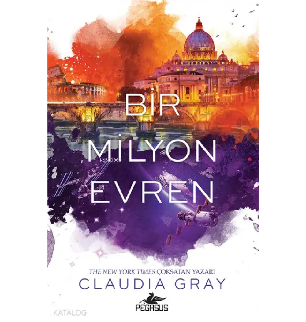 Bir Milyon Evren Claudia Gray Pegasus