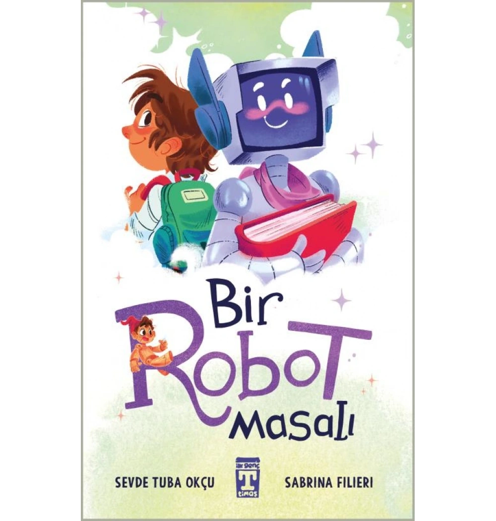 Bir Robot Mmasalı Sevde Tuba Okçu Timaş
