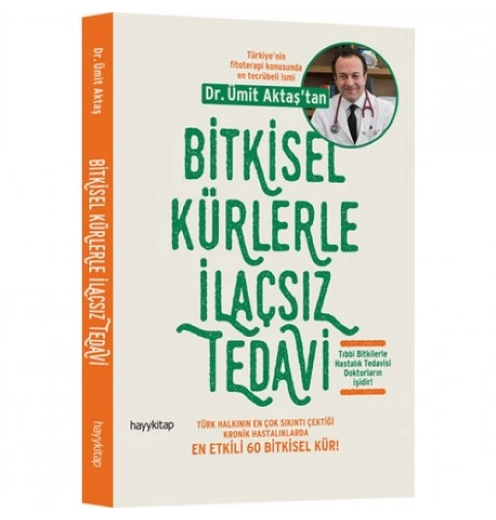 Bitkisel Kürlerle İlaçsız Tedavi Ümit Aktaş Hayy