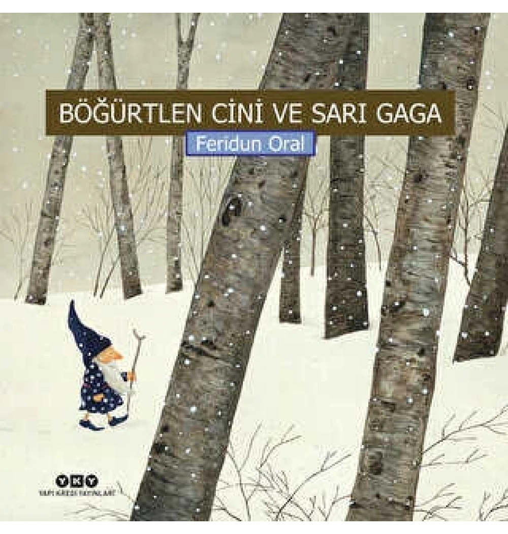 Böğürtlen Cini Ve Sarı Gaga Feridun Oral Yapı Kredi