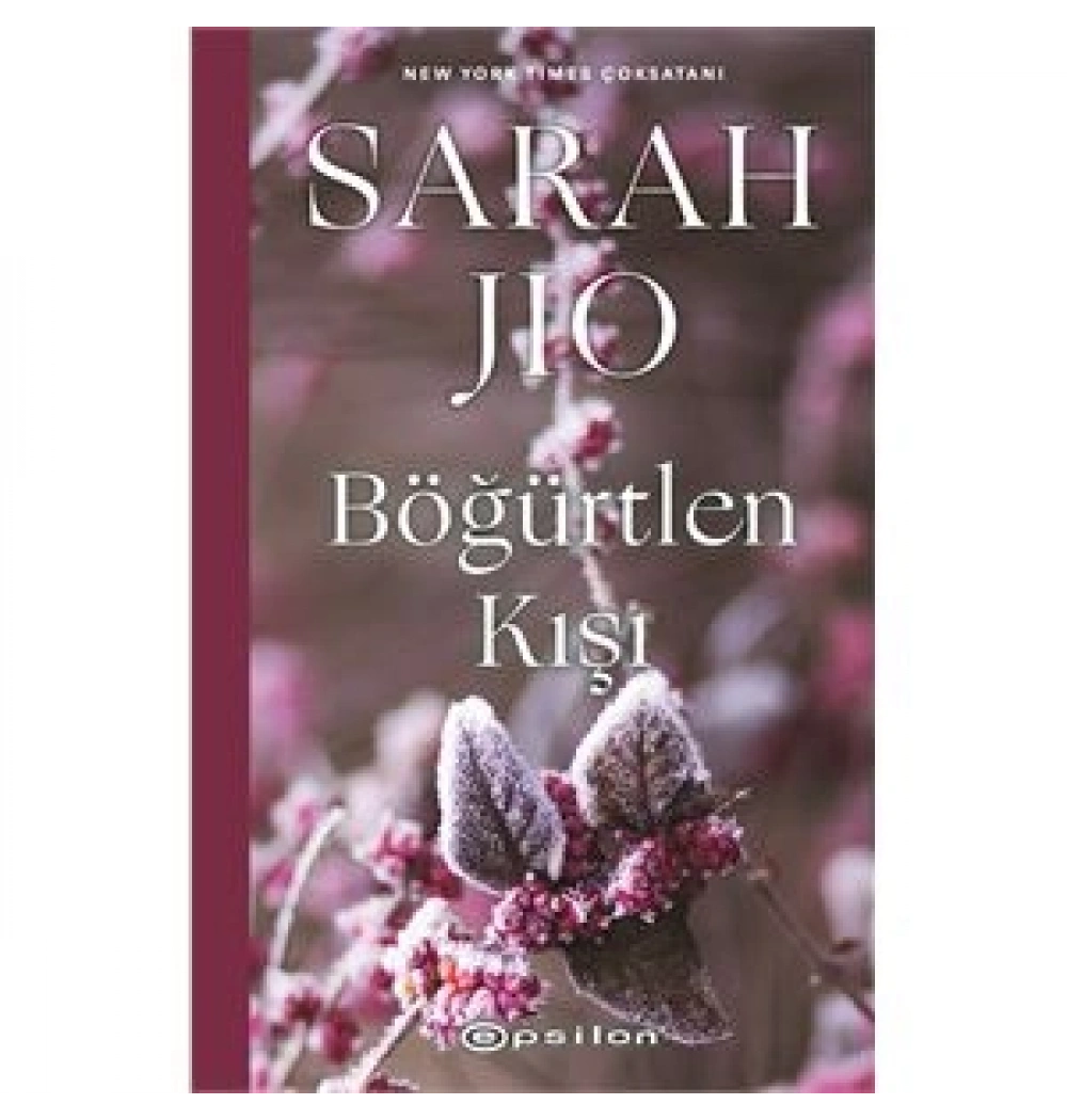 Böğürtlen Kışı Sarah Jıo Epsilon