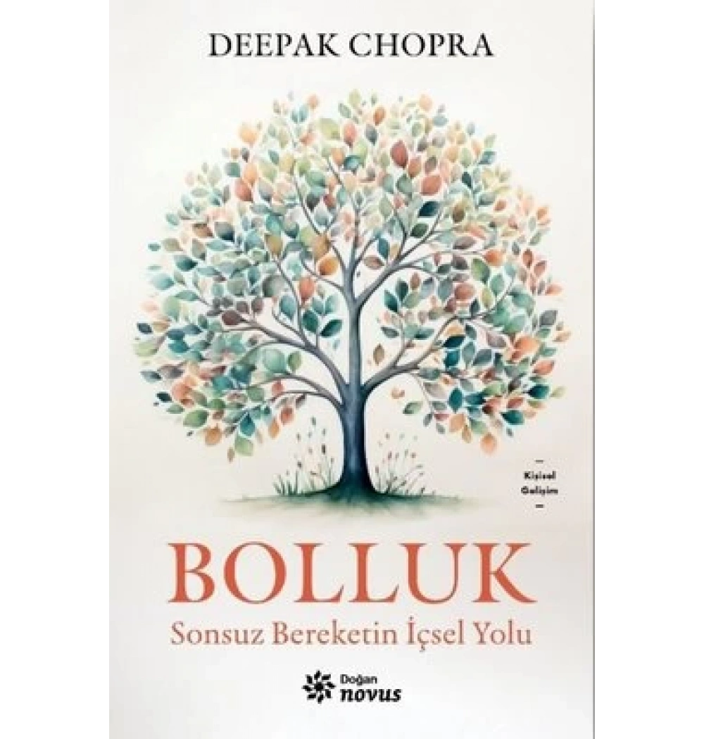 Bolluk Sonsuz Bereketin ;çsel Yolu Deepak Chopra Doğan novus