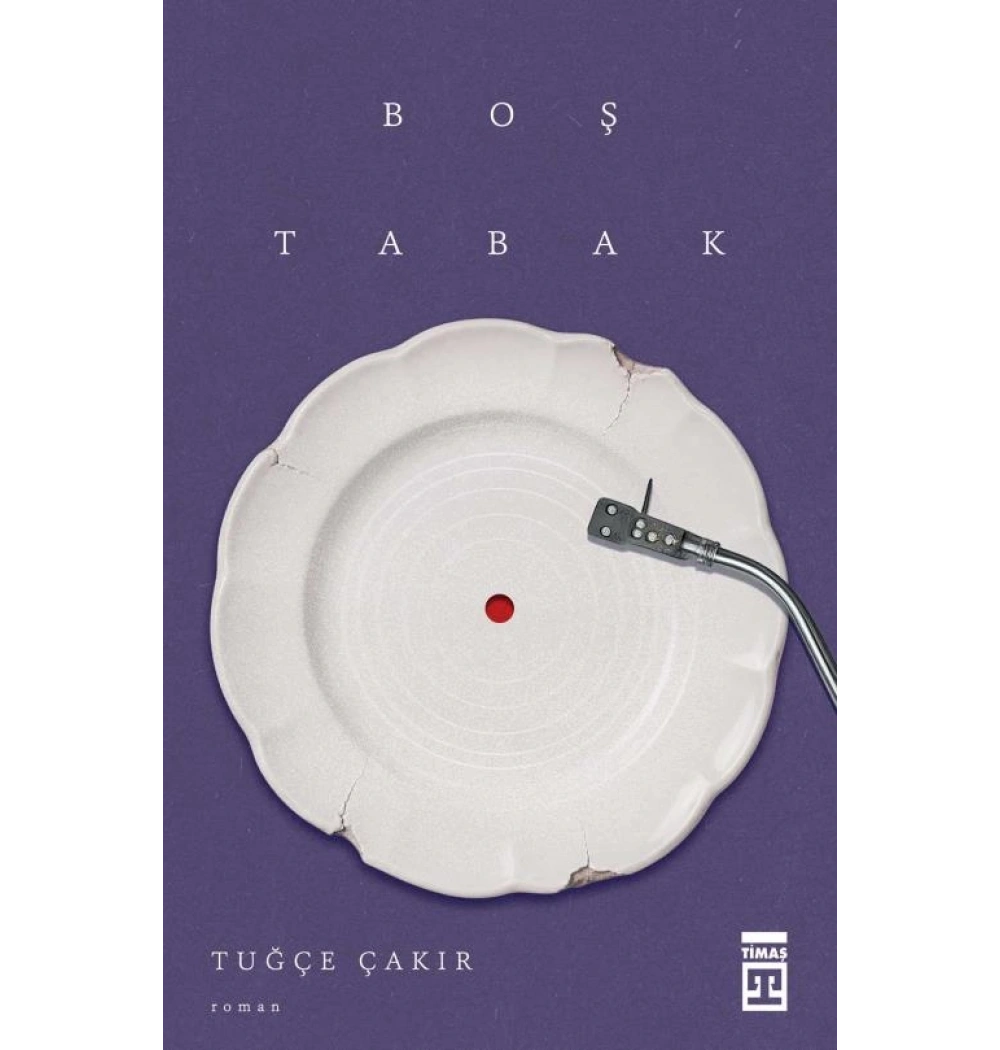 Boş Tabak Tuğçe Çakır Timaş