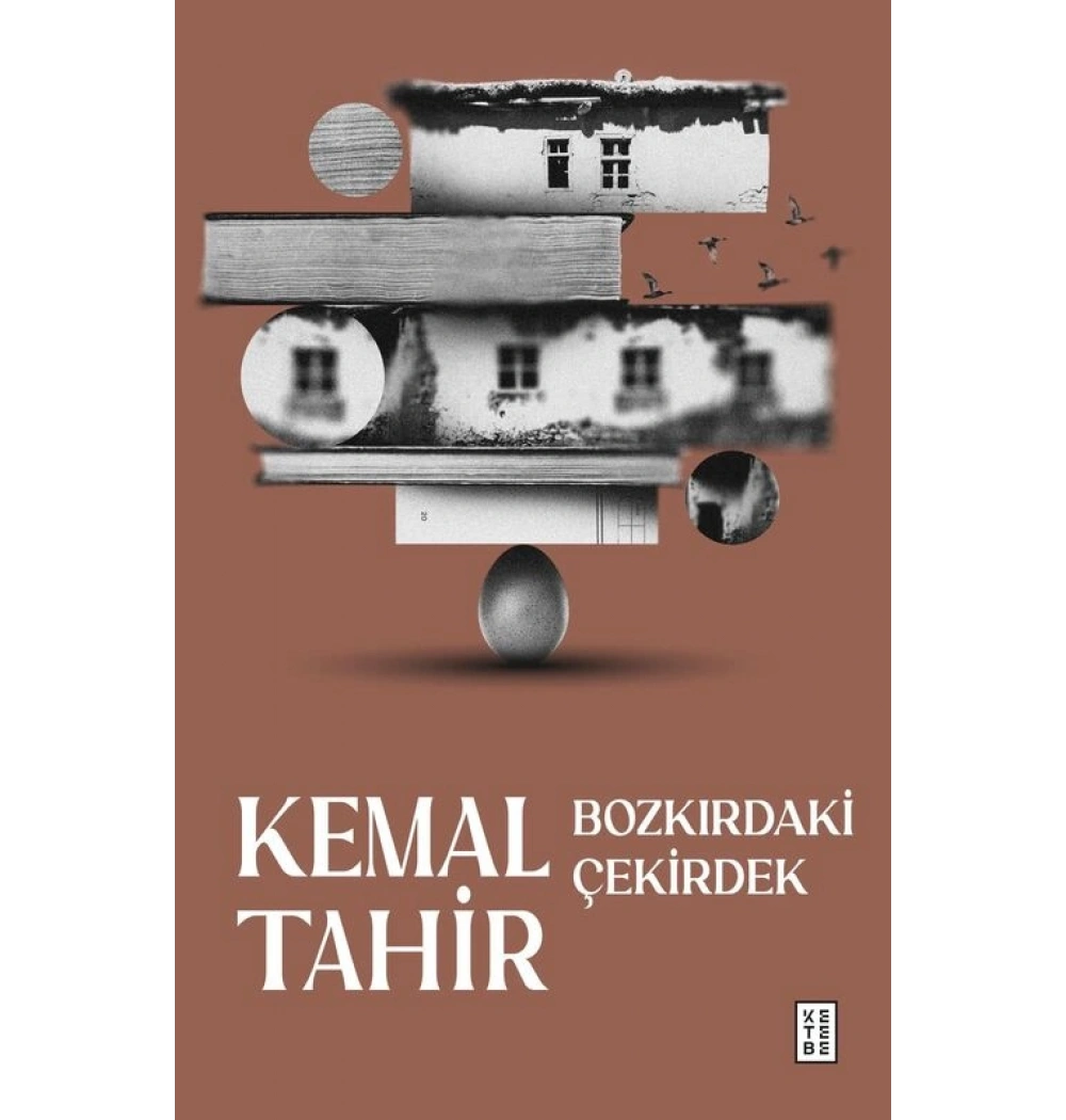 BOZKIRDAKİ ÇEKİRDEK KEMAL TAHİR KETEBE YAYIN