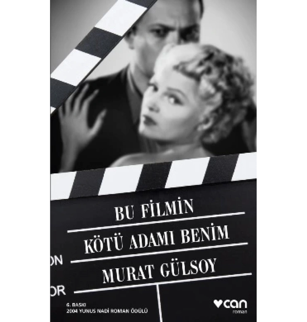 Bu Filmin Kötü Adamı Benim Murat Gülsoy Can Yayın