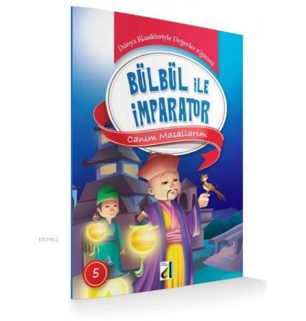 Bülbül İle İmparator Damla