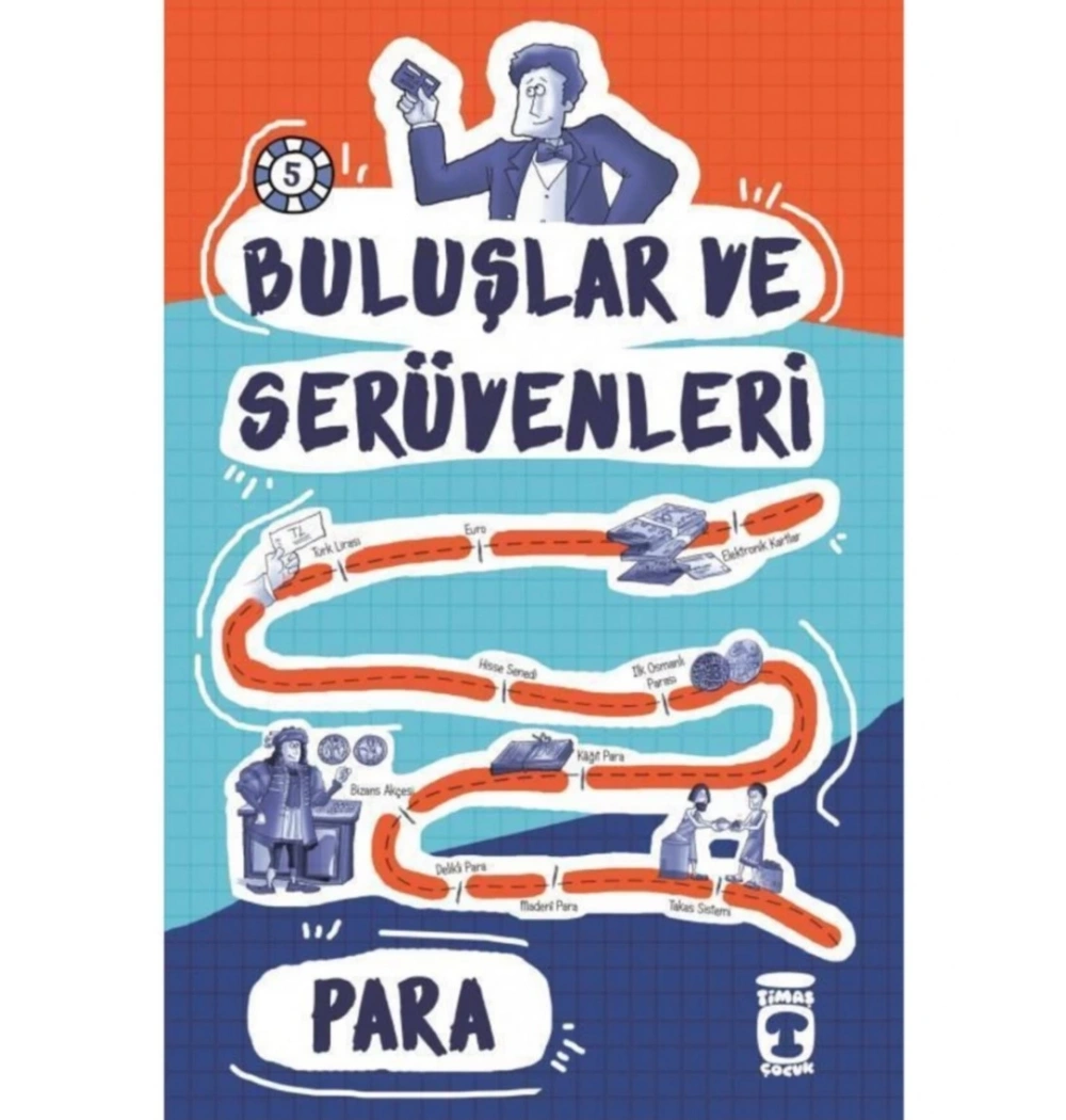 Buluşlar Ve Serüvenleri Para Timaş Çocuk