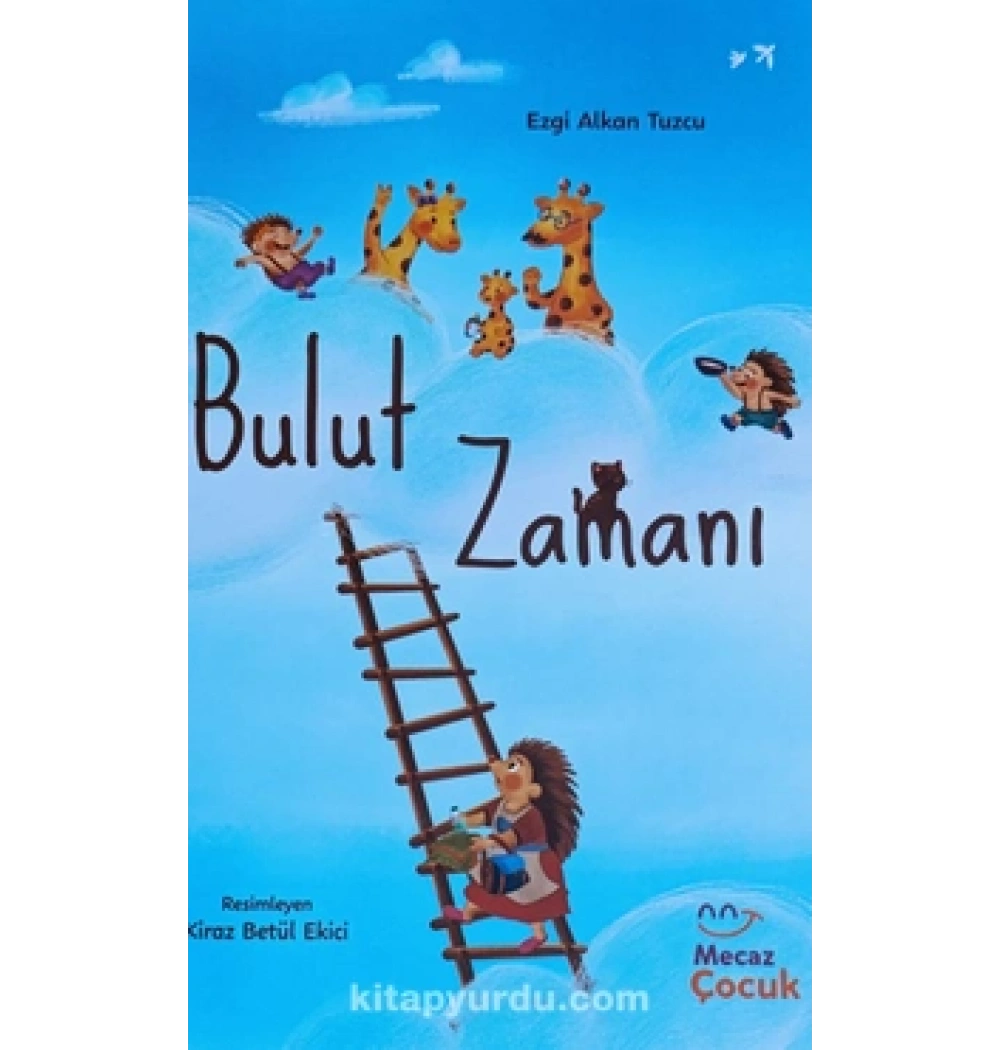 BULUT ZAMANI EZGİ ALKAN MECAZ ÇOCUK