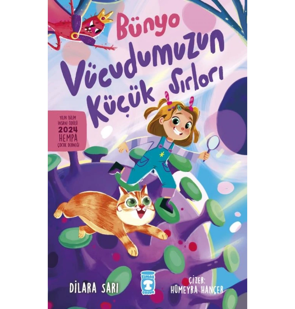 Bünyo Vücudumuzun Küçük Sırları Dilara Sarı Timaş çocuk