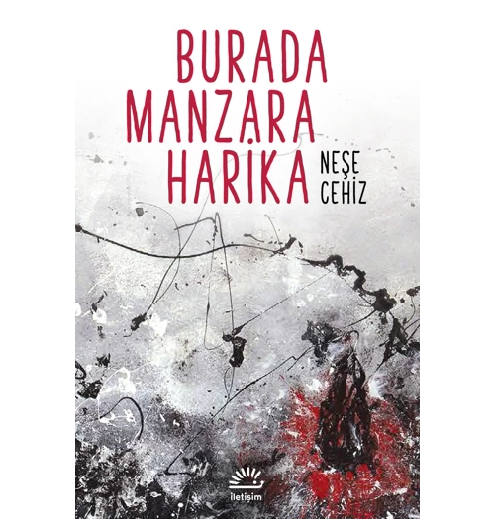 Burada Manzara Harika Neşe Cehiz İletişim
