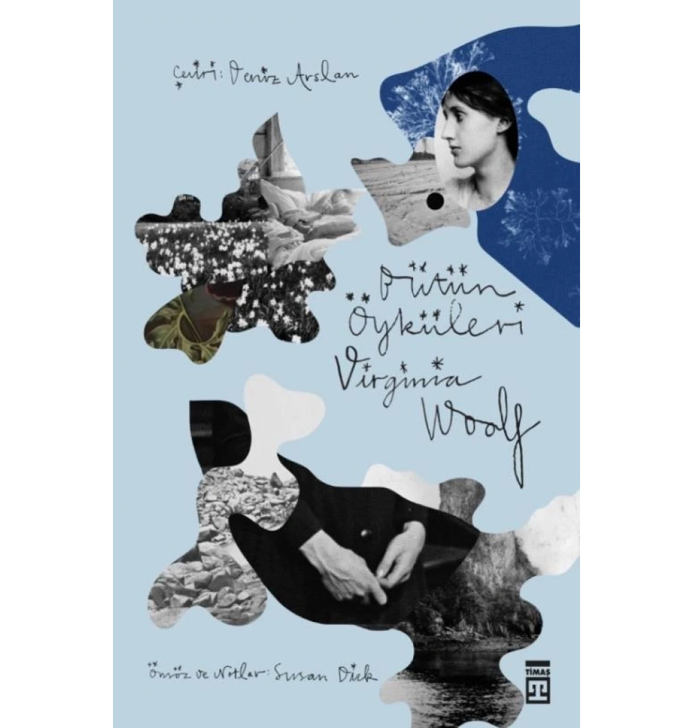 BÜTÜN ÖYKÜLERİ - VİRGİNİA WOOLF TİMAŞ