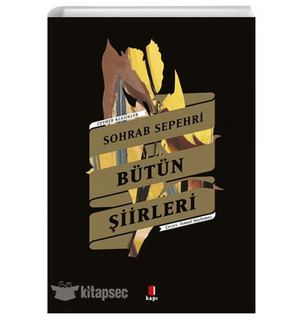 BÜTÜN ŞİİRLERİ SOHRAB SEPEHRİ KAPI YAYIN