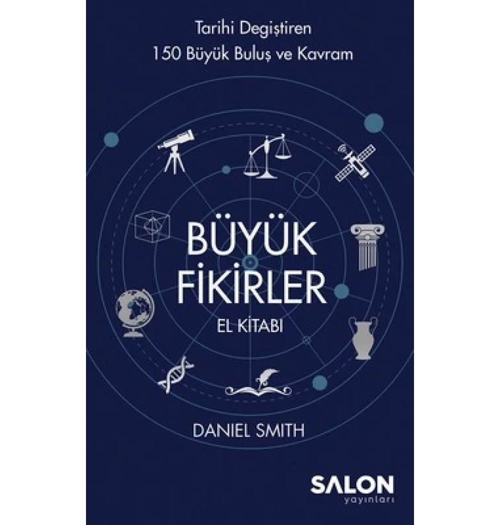 Büyük Fikirler El Kitabı Danıel Smıth Salon Yayın