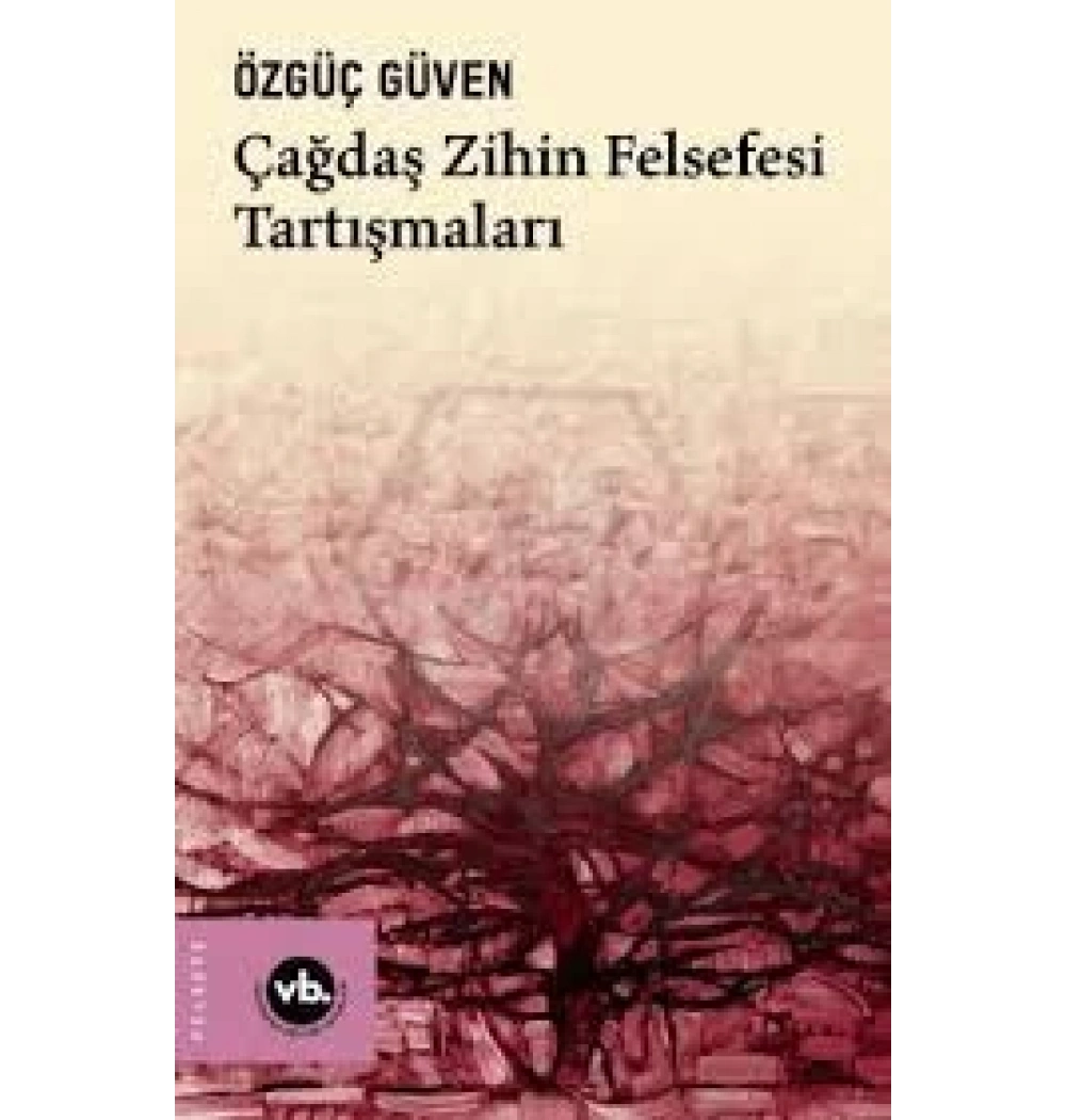 Çağdaş Zihin Felsefesi Tartışmaları Vakıfbank