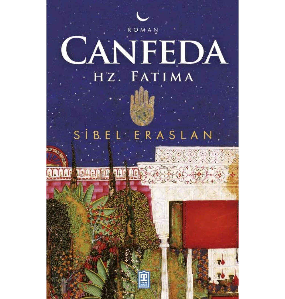 Canfeda Hz.Fatıma Sibel Eraslan Timaş