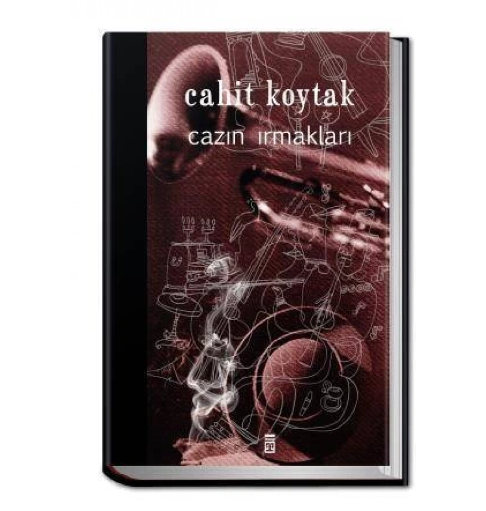 CAZIN IRMAKLARI. CAHİT KOYTAK TİMAŞ