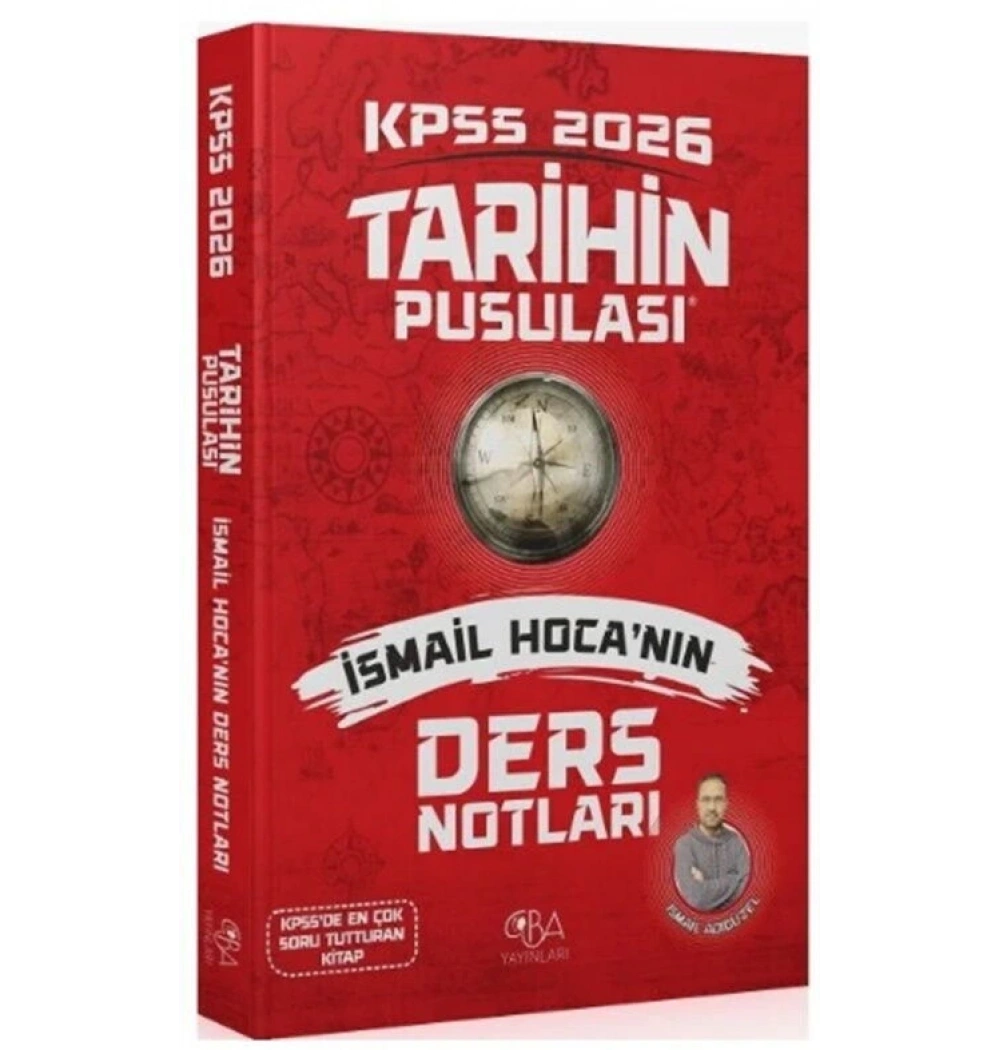CBA KPSS 2026 TARİHİN PUSULASI İSMAİL HOCANIN DERS NOTLARI