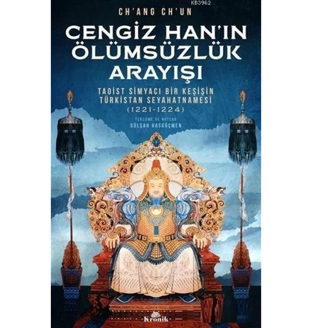Cengiz Hanın Ölümsüzlük Arayışış Kronik Yayın
