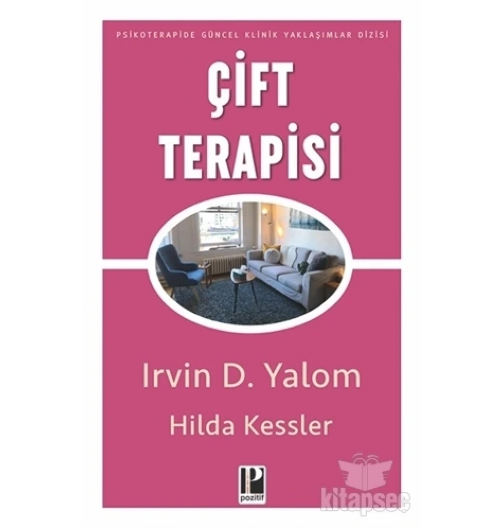ÇİFT TERAPİSİ IRVİN YALOM POZİTİF