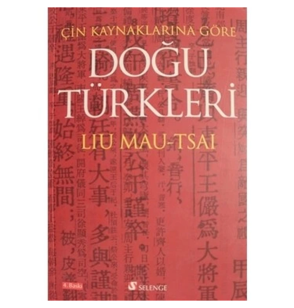 Çin Kaynaklarına Göre Doğu Türkleri Selenge