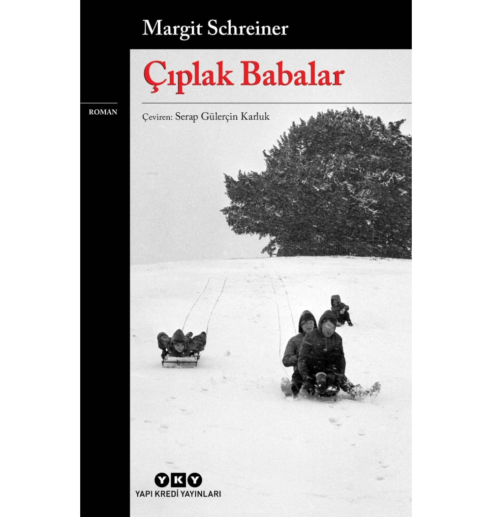 ÇIPLAK BABALAR MARGİT SCHREİNER YAPI KREDİ