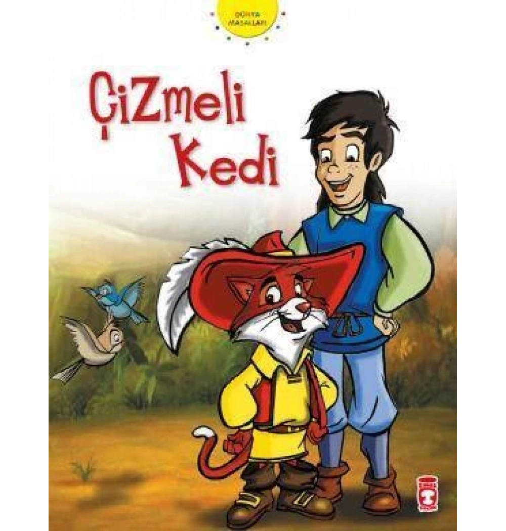 Çizmeli Kedi. Dünya Masalları Timaş