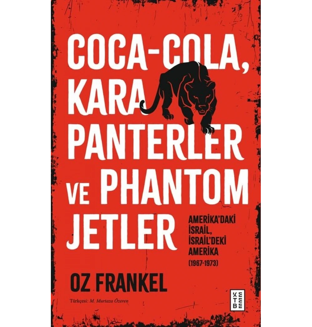 Coca Cola Kara Panterler Ve Phantom Jetler Oz Frankel Ketebe