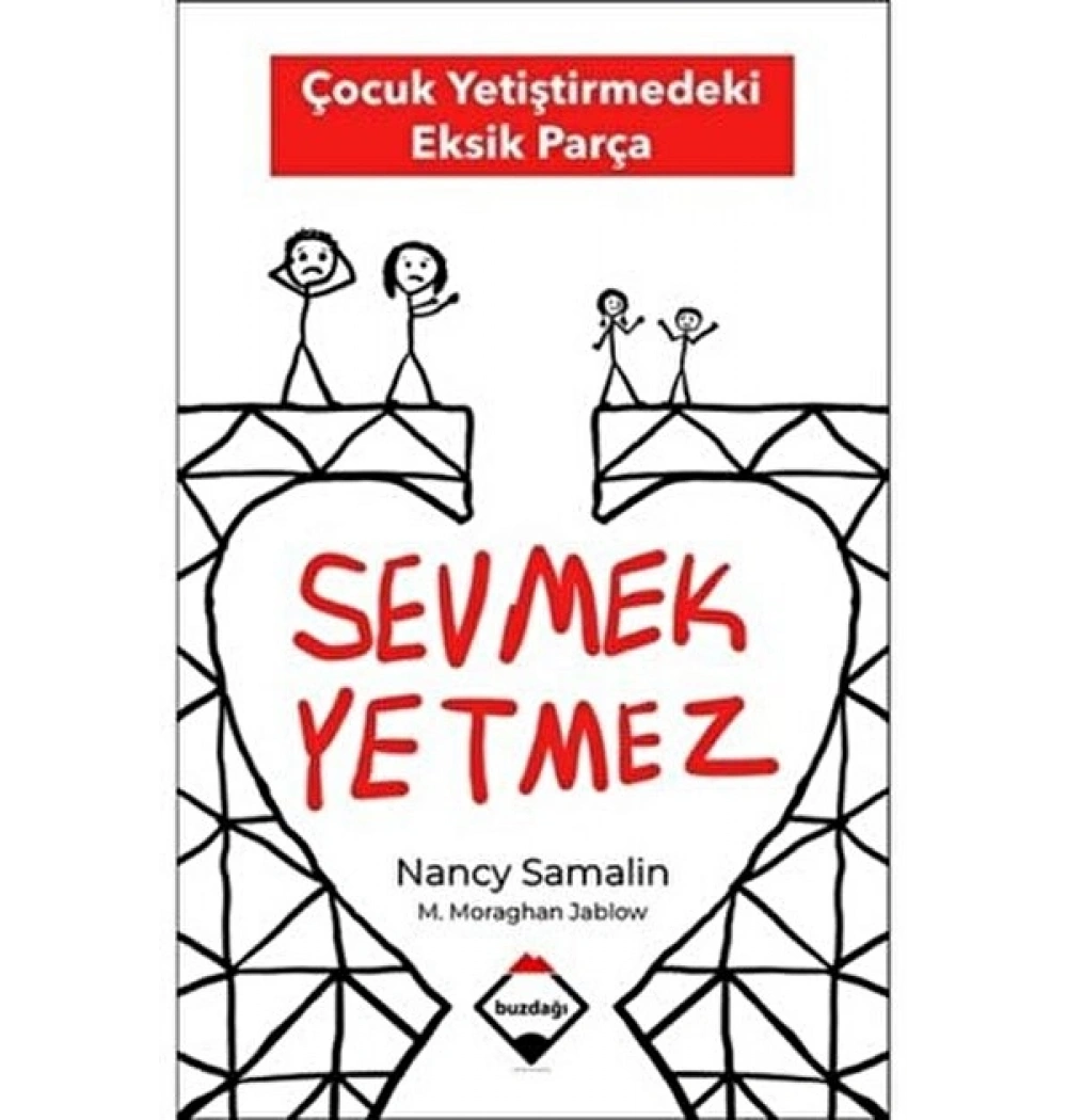 Çocuk Yetiştirmedeki Eksik Parça Sevmek Yetmez Buzdağı
