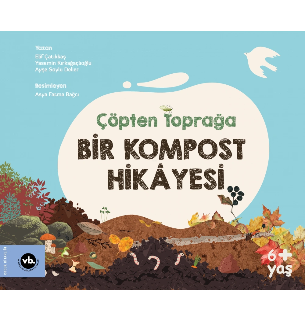 Çöpten Toprağa Bir Kompost Hikayesi Vakıfbank