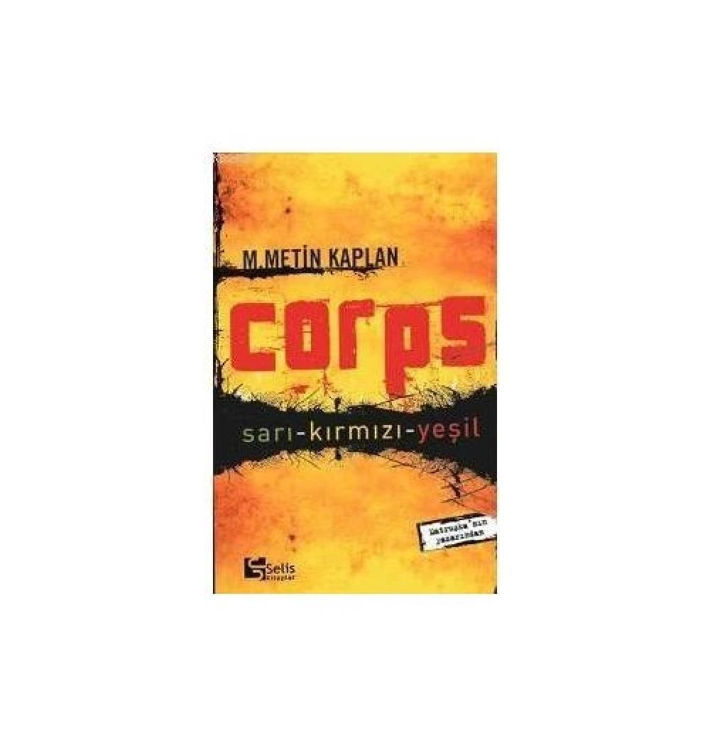 Corps / M.Metin Kaplan Selis Kit.