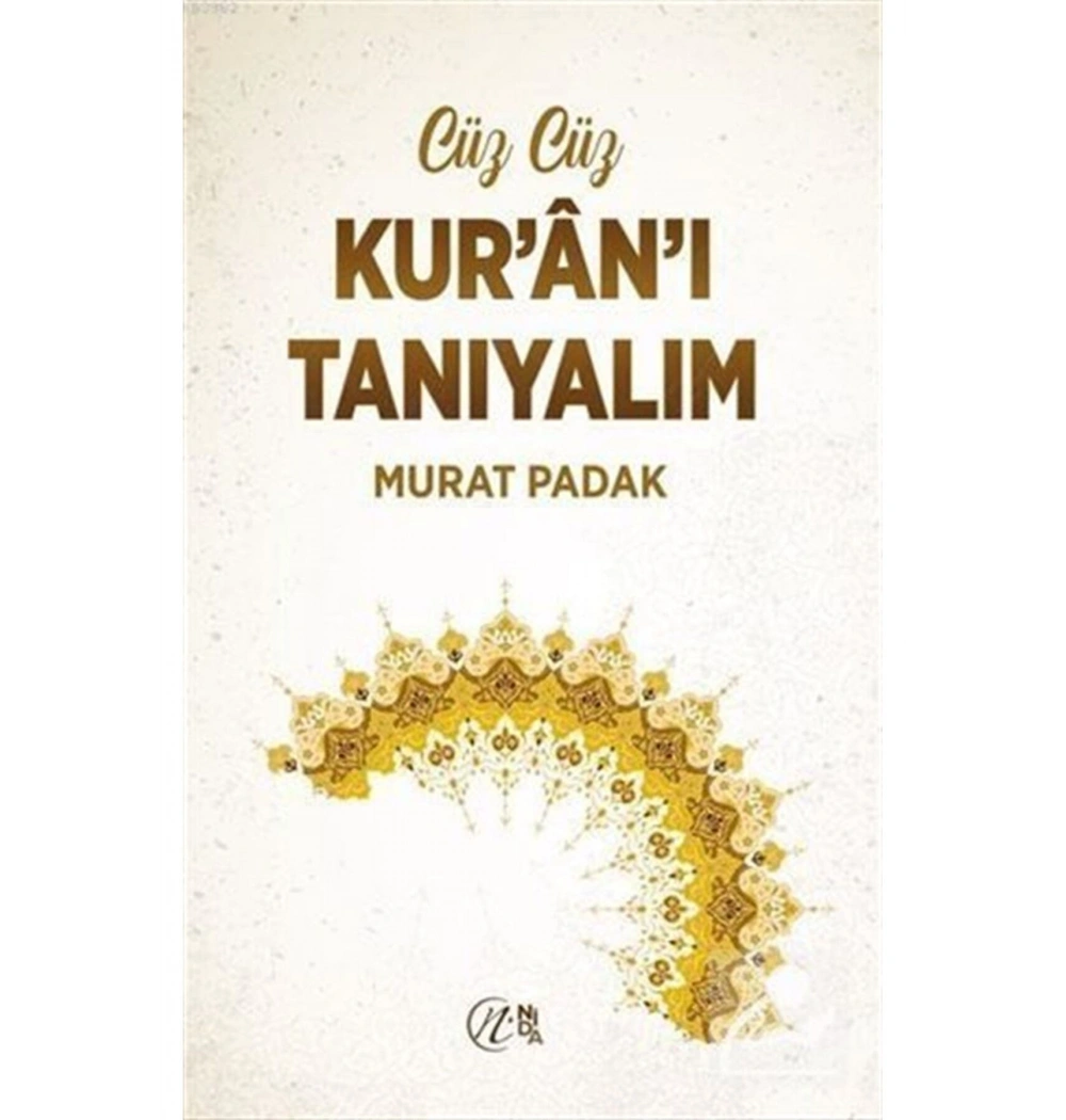 Cüz Cüz Kuranı Tanıyalım Murat Padak Nida