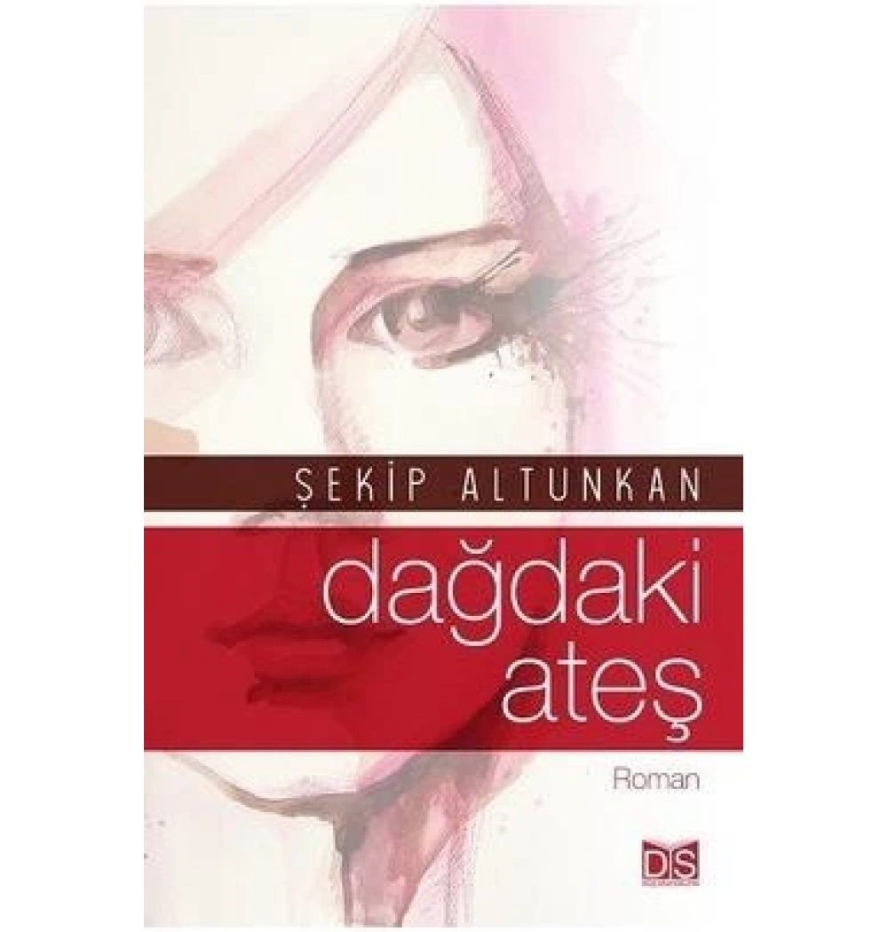 Dağdaki Ateş Şekip Altunkan Dş