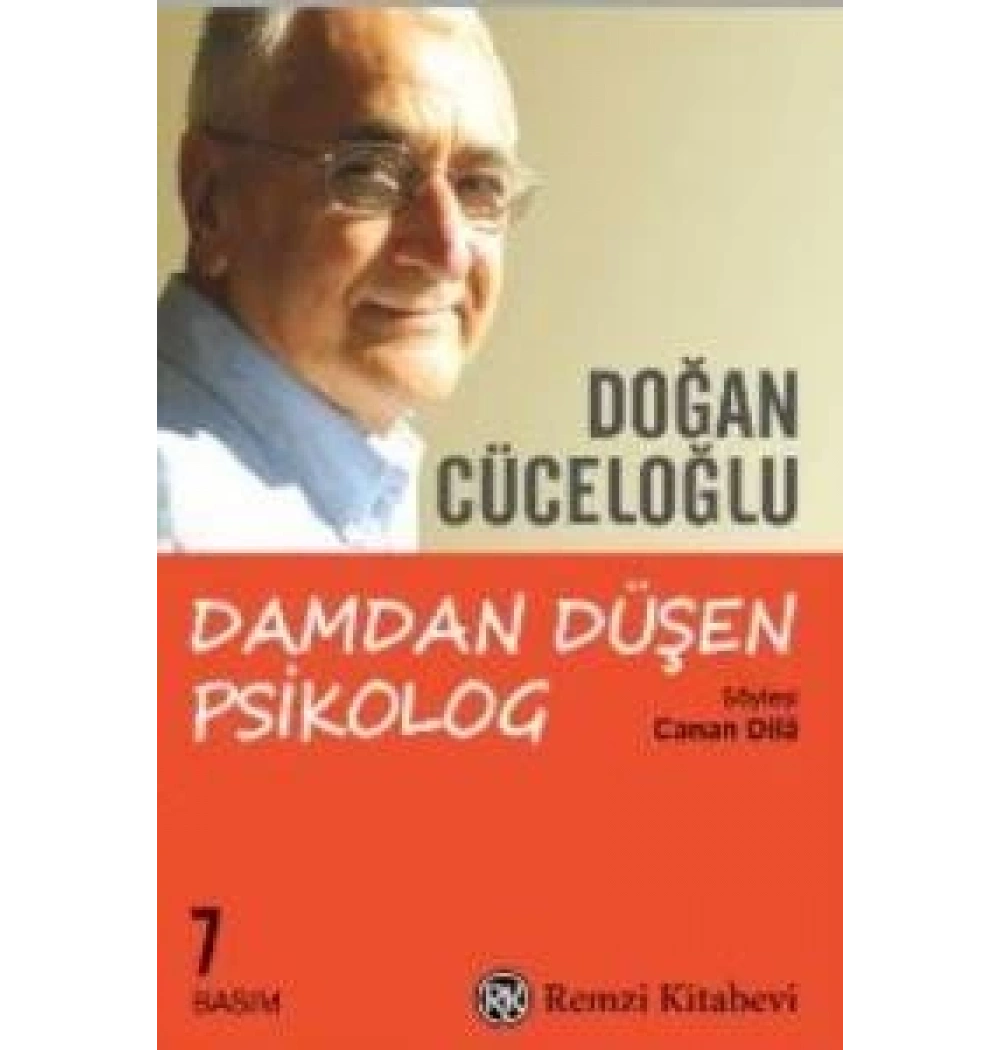 Damdan Düşen Psikolog Doğan Cüceloğlu Remzi Yayın