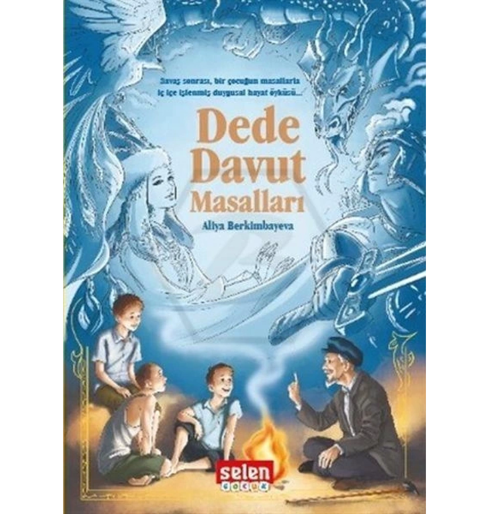 Dede Davut Masalları Aliya Berkimbayeva Selen